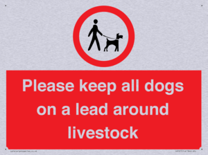 Please keep all dogs on a lead around livestock